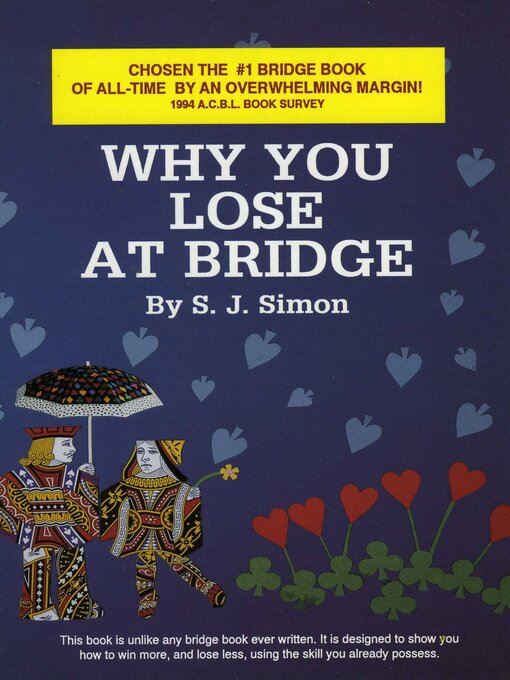 Title details for Why You Lose at Bridge by S. J. Simon - Wait list